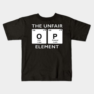 The Elements Of Life - Unfair Kids T-Shirt